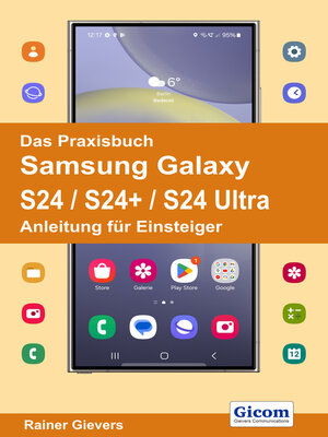 cover image of Das Praxisbuch Samsung Galaxy S24 / S24+ / S24 Ultra--Anleitung für Einsteiger